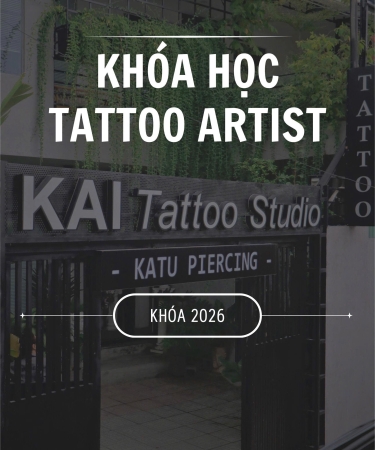 THÔNG TIN CHI TIẾT CÁC KHÓA HỌC XĂM TẠI KAI TATTOO 2026